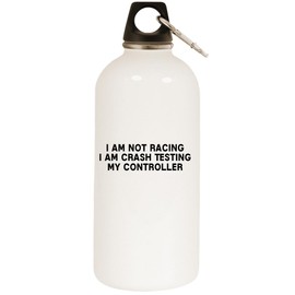 Los Drinkware Hermanos I Am Not Racing I Am Crashing Testing My Controller - White Water Bottle with Carabiner 20oz