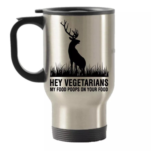SpreadPassion Funny Hunting Gifts - Hey Vegetarians, My Food Poops