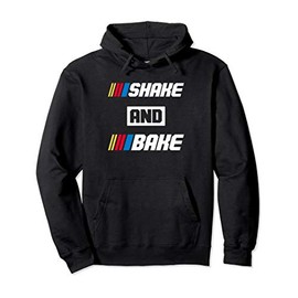 Shake and Bake Parody Pullover Hoodie
