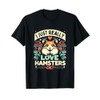 Hamster Hamsters Hammy Hamster Lover T-Shirt