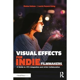 Visual Effects for Indie Filmmakers
