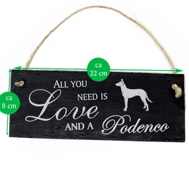 Slate Decorative Podenco Sign 22 x 8 cm - All you need is Love and a Podenco - Wall Decoration Door Sign