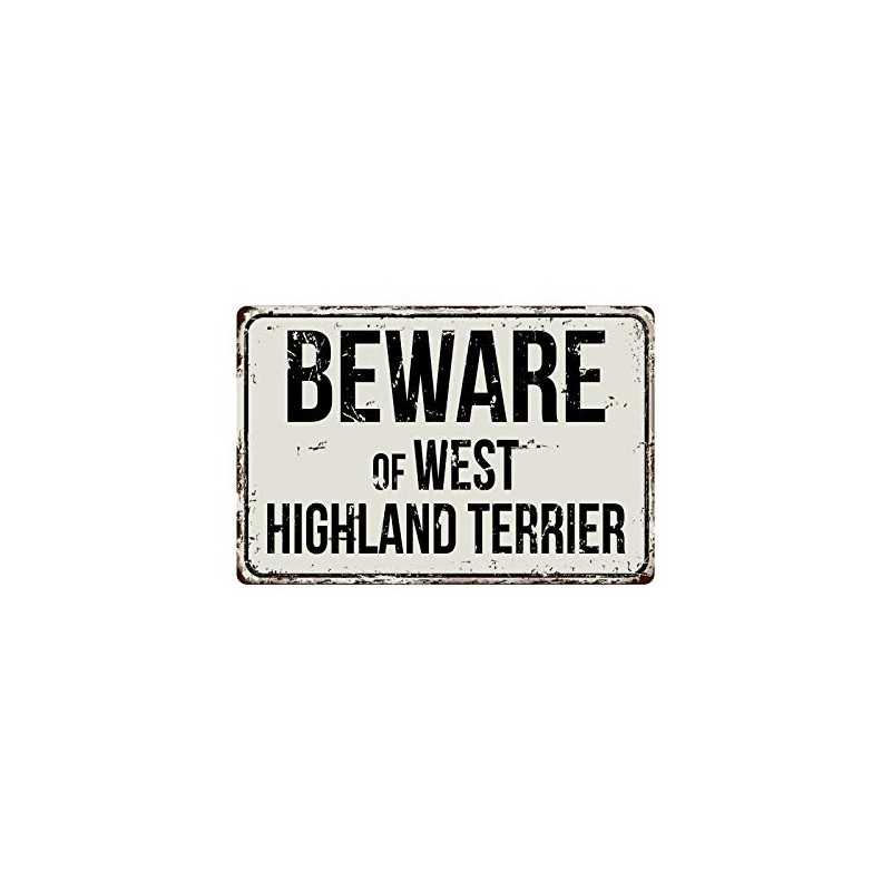 560VS Beware of West Highland Terrier 20,3 x 30,5 cm