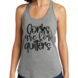 Corks are for Quitters Wine Tank Top Fitted Racerback Women's Large Heather Grey