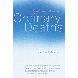 Ordinary Deaths: Stories from Memory