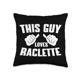 Swiss Raclette Lover Designs Raclette Cheese Funny This Guy Loves Raclette New Year's Eve Dinner for Men Throw Pillow, 16x16, Multicolor