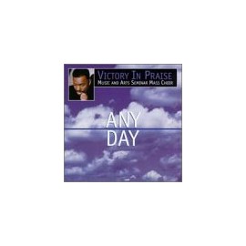 Any Day by Victory In Praise Music And Arts Seminar Mass Choir [Audio Cassette]