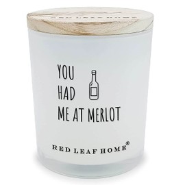 Red Leaf Home | You Had Me at Merlot, Glass Filled Jar Candle | Fruity, Floral, Citrus | Fun Gift, Cocktail Collection | Medium, 11oz