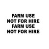 Farm Use Not For Hire Set of 2" Vinyl Decal