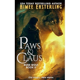 Paws & Claus: A Rune Wolf Short Story