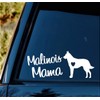 Malinois Mama Decal Sticker for Car Window 8 Inch BG