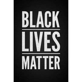 Black Lives Matter Movement Motivational Inspirational Racial Harmony Equality Civil Rights Laminated Dry Erase Wall Poster 12x18