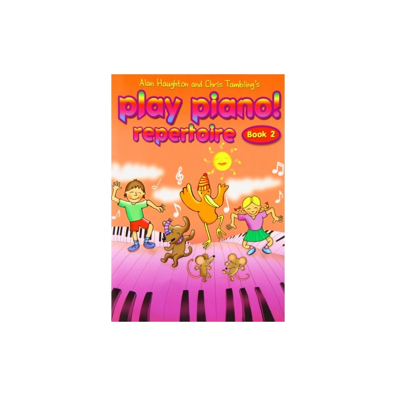 PLAY PIANO REPERTOIRE BOOK 2