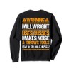 Millwright Industrial Mechanic Throws Tools Millwright Sweatshirt
