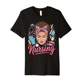 Black Melanin Nurse Afro Hair Pride Nursing Gifts for Women Premium T-Shirt