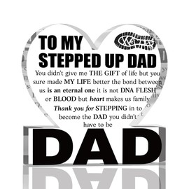 Fathers Day Stepped Up Dad Gifts Best Stepdad Gifts from Stepdaughter Stepson Birthday Gift for Stepfather Funny Bonus Dad Heart Acrylic Sign Decor 4 X 4 Inches