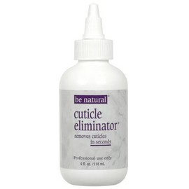 Be Natural Cuticle Eliminator - 4oz. /118ml