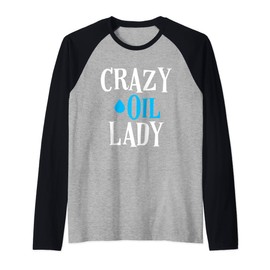 Crazy Oil Lady Womens Gift Essential Funny Aromatherapy Raglan Baseball Tee