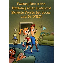 Let Loose And Go Wild: 21st - Oatmeal Studios Funny Masculine Birthday Card