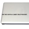 Cosplay & Fan Gear You're Gonna Carry That Weight Anime