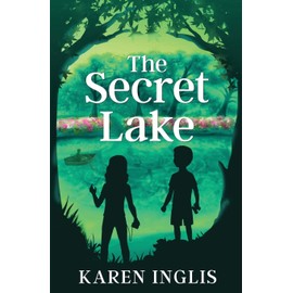 The Secret Lake: A children's mystery adventure