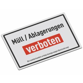 SCHILDER Systeme Notice Signs - Rubbish / Deposits Prohibited - 3 mm Aluminium Dibond Sign - 30 x 20 cm - Waterproof and Weather-Resistant for Outdoor Use - Rustproof - Made in Austria