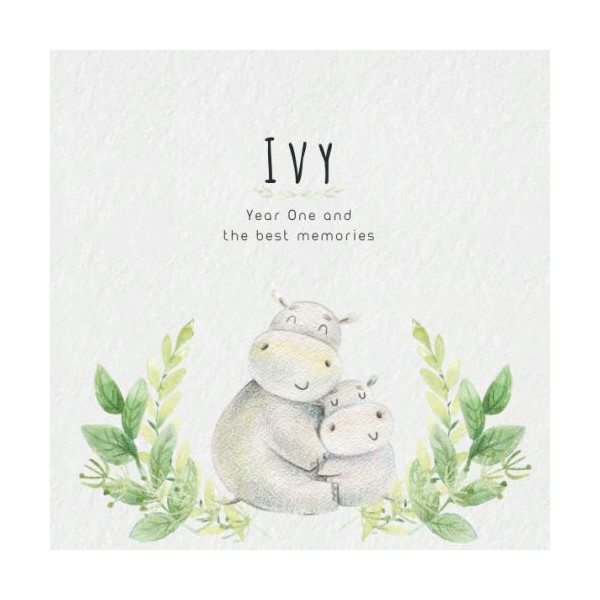 Ivy Year One and the best Memories: Baby Book I