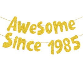 Awesome Since 1985 Gold Glitter Banner - 40th Birthday Decorations for Men & Women, 1985 Birthday Party Banner