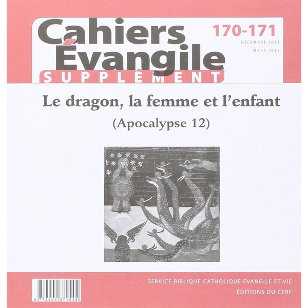Cahiers Evangile supplément - Numéro 170-171 Le dragon, la femme et l'enfant (Apocalypse 12)