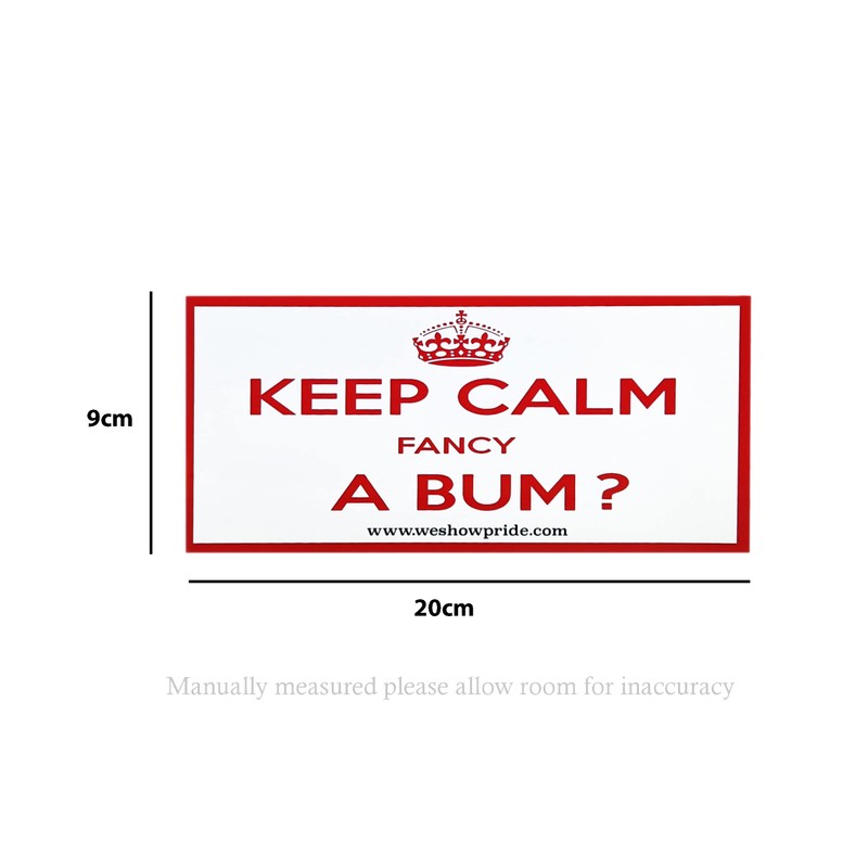 Gay Pride Novelty Bumper Stickers Keep Calm Fancy a Bum