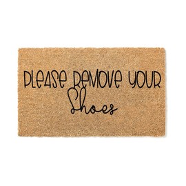 Please Remove Your Shoes Doormat - Funny Welcome Mat - No Shoes Decor - Premium Quality 100% Coir Coconut Husk Front - Thick Durable Made in the USA - Entryway Mat 1728**