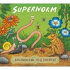 Julia Donaldson's Superworm
