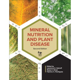 Mineral Nutrition and Plant Disease, Second Edition