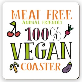 Dorothy Spring Funny 100% Vegan Meet Free Wooden Gift Coaster