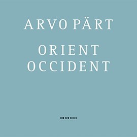 Pärt: Orient Occident