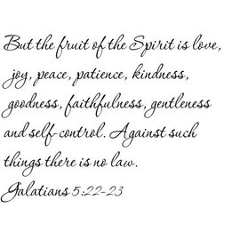 Tapestry Of Truth - Galatians 5:22-23 - TOT795 - Wall and home scripture, lettering, quotes, images, stickers, decals, art, and more! - But the fruit of the Spirit is love, joy, peace, patience, k...