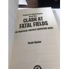 CLASH AT FATAL FIELDS