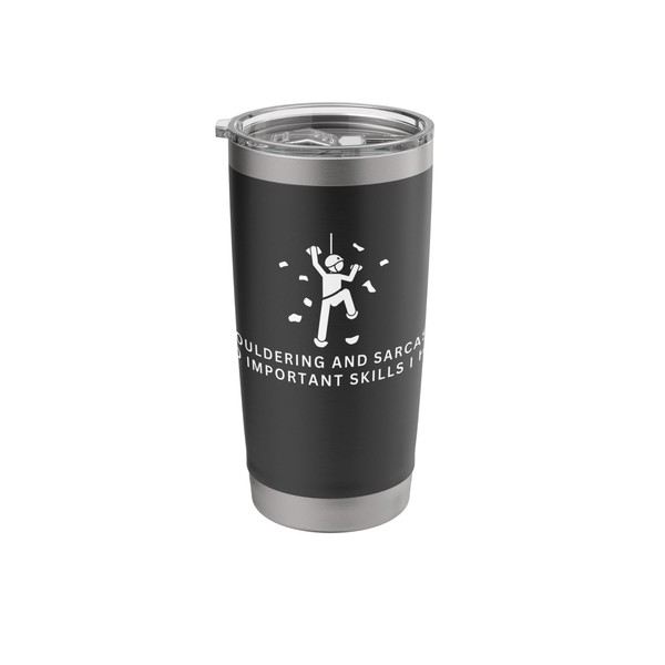 Bouldering and Sarcasm Funny Wall Climbing Stainless Steel Insulated Tumbler