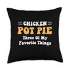 Chicken Pot Pie Three Of My Favorite Things Funny Pot