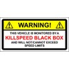 This Vehicle is Black Box Monitored Warning CAR Sticker Young