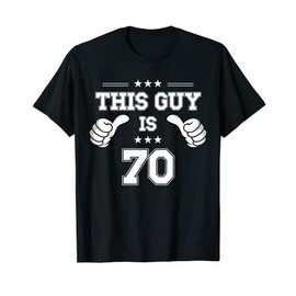 This Guy Is 70 Year Old Birthday Squad 70th B-Day Crew Party T-Shirt