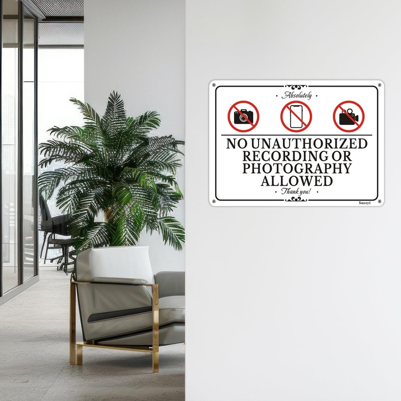 Smeryl No Unauthorized Recording or Photography Allowed Signs