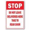 Stop DO NOT Leave Deliveries HERE Decal unloading Truck delivery