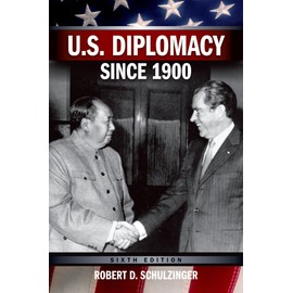 U.S. Diplomacy Since 1900