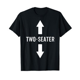 Two Seater Shirt For Men 2 Seater Dad Funny Gift T-Shirt