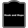 Hook and Hope Black Funny Aluminum Composite Sign 20 x