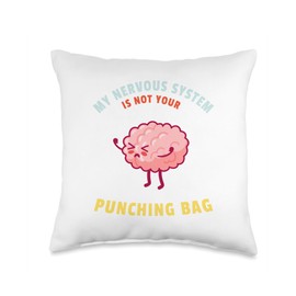 MY NERVOUS SYSTEM IS NOT YOUR PUNCHING BAG Throw Pillow
