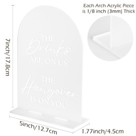 Frosted Acrylic Wedding Sign- 5"x7" The Drinks Are On Us The Hangover Is On You Sign and Base,1/8" Thick | Modern Calligraphy White Lettering Arch Acrylic Sign for Wedding & Event