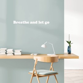 Vinyl Wall Art Decal - Breathe and Let Go - 3" x 32" - Modern Inspirational Positive Optimism Quote Sticker for Home Office Bedroom Closet Living Room Coffee Shop Decor (White)