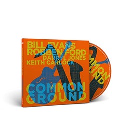 Robben Ford & Bill Evans - Common Ground (CD Digipak)
